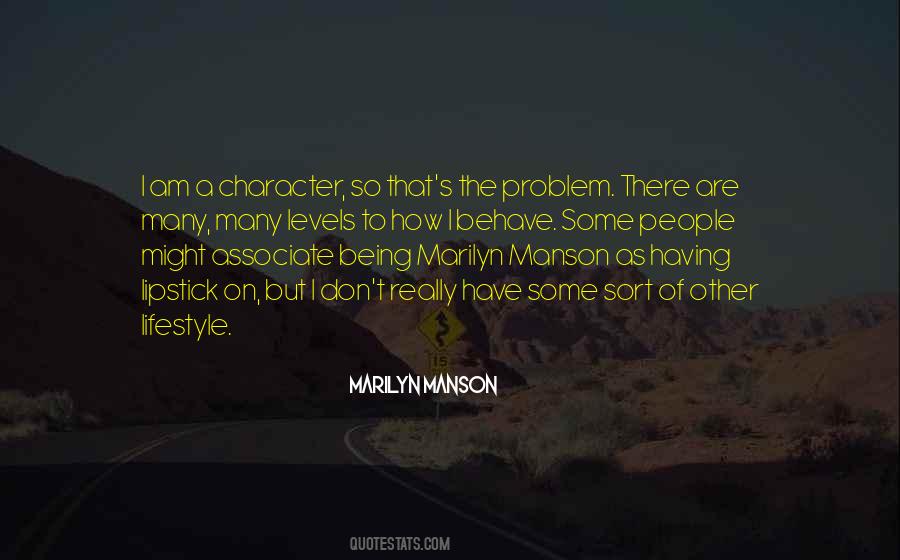 I Am The Problem Quotes #1015495