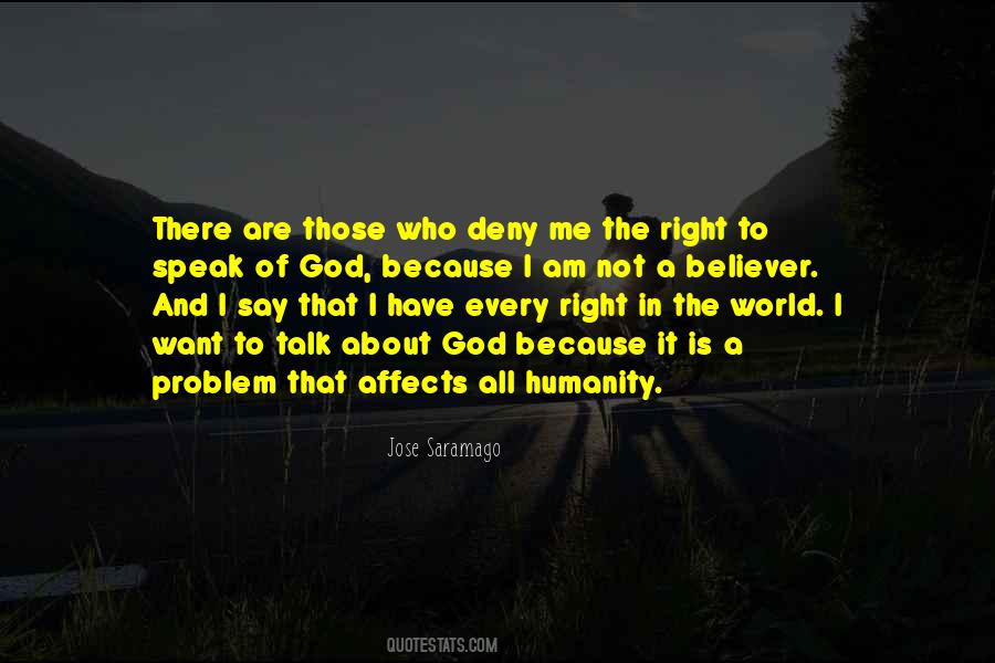 I Am The Problem Quotes #1311687