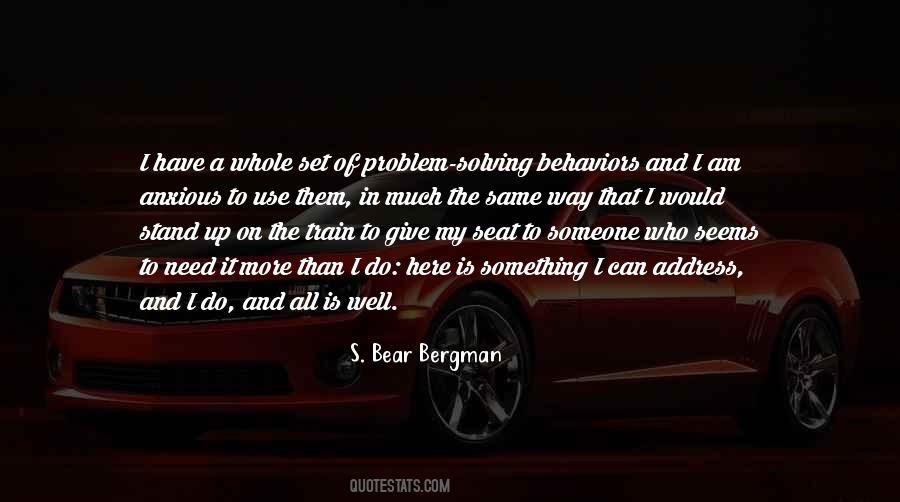 I Am The Problem Quotes #1772968