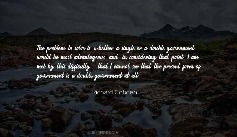 I Am The Problem Quotes #546246