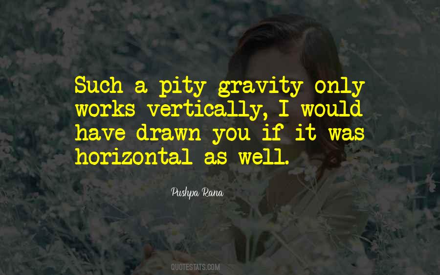 Gravity Love Quotes #1254455