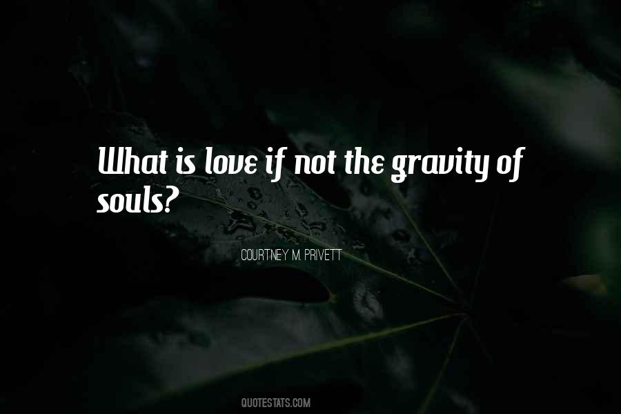 Gravity Love Quotes #1685442