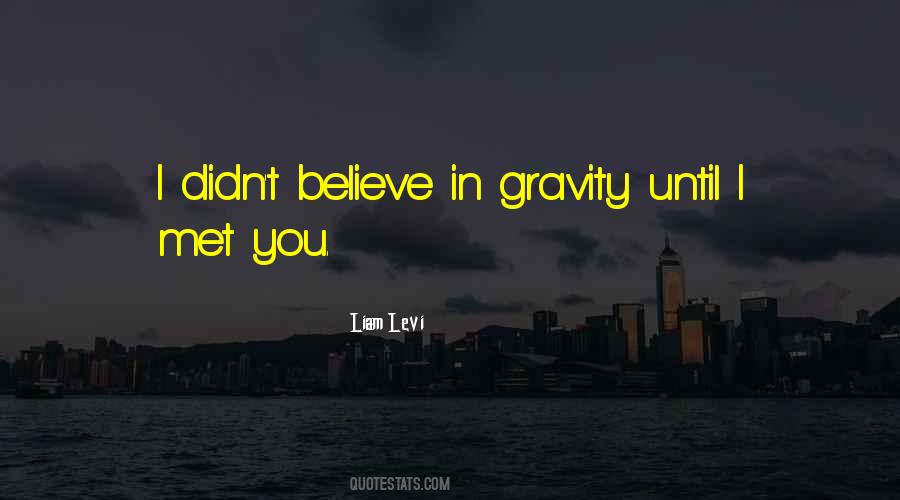 Gravity Love Quotes #591723