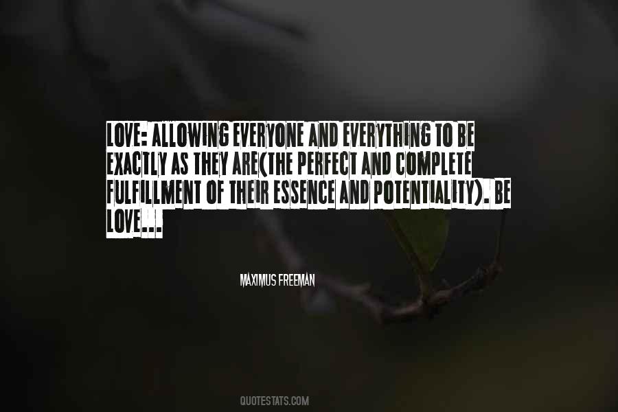 Everyone Wants Someone To Love Quotes #26894