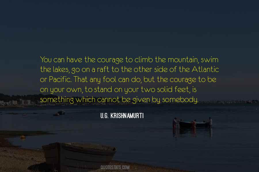 The Courage Quotes #1653171