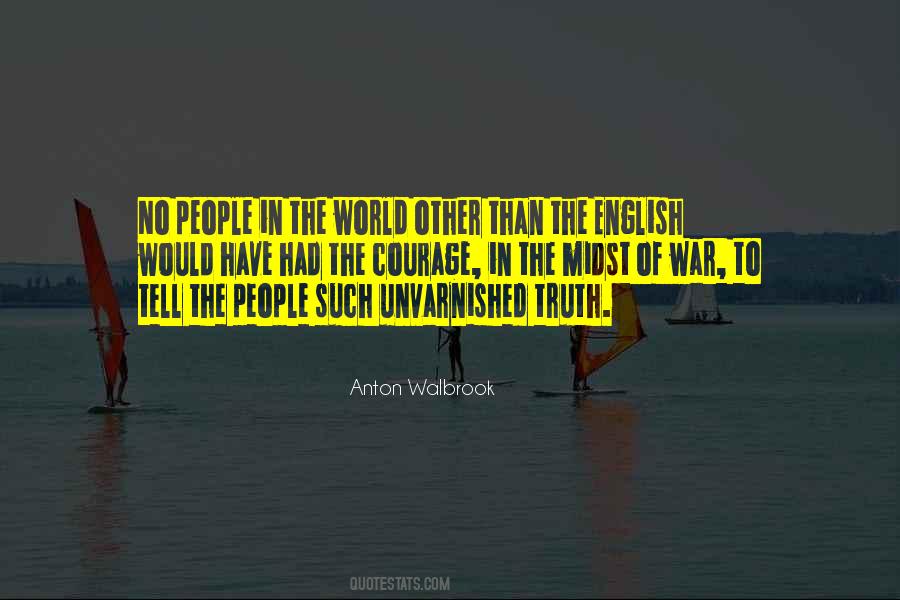 The Courage Quotes #1666729