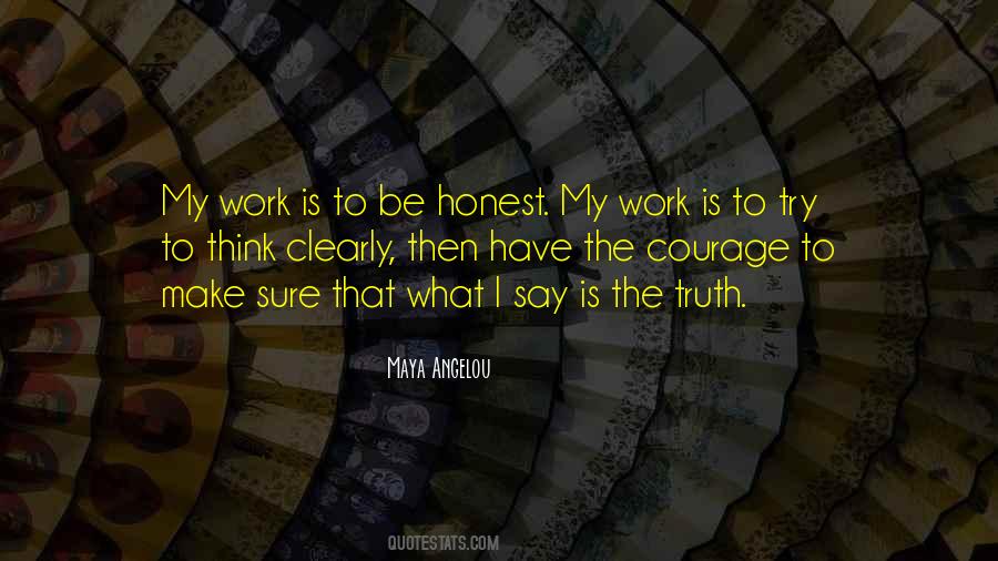 The Courage Quotes #1694003