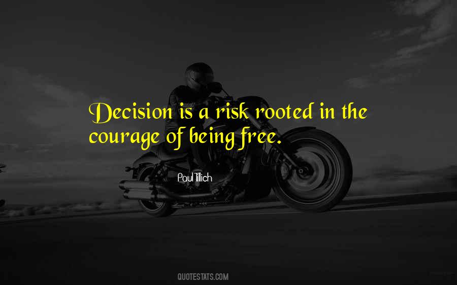 The Courage Quotes #1718363