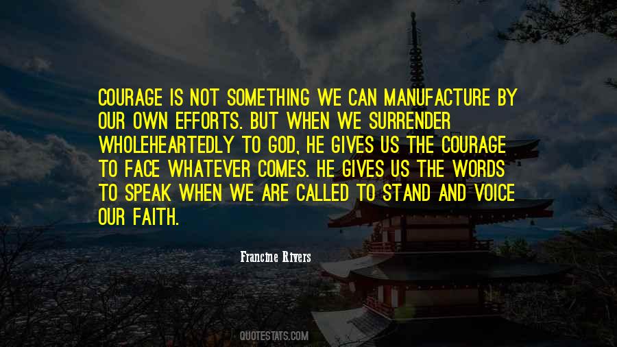 The Courage Quotes #1721731