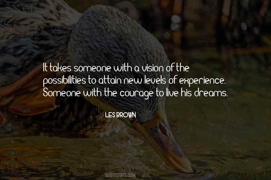 The Courage Quotes #1728676