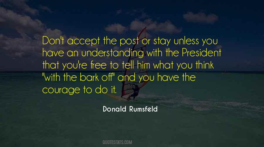 The Courage Quotes #1736445