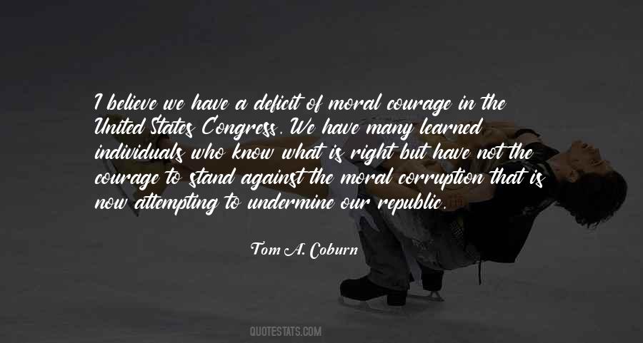 The Courage Quotes #1752684