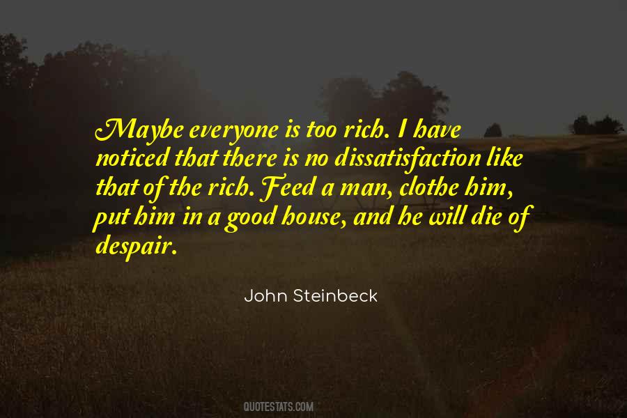 Everyone Wants To Be Rich Quotes #257745