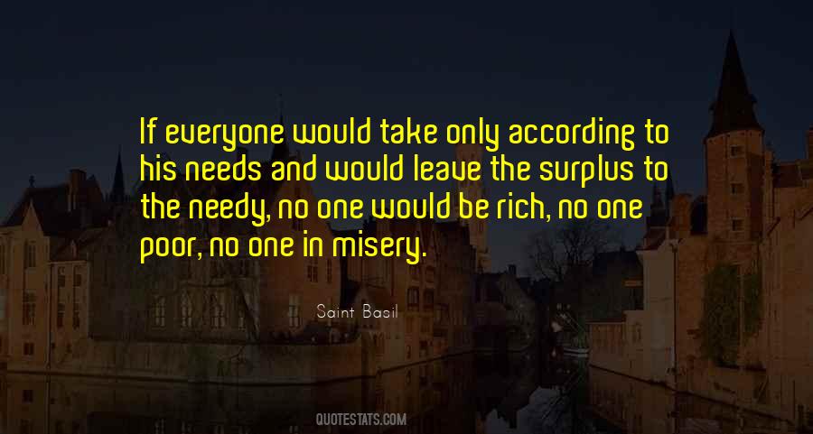 Everyone Wants To Be Rich Quotes #525905