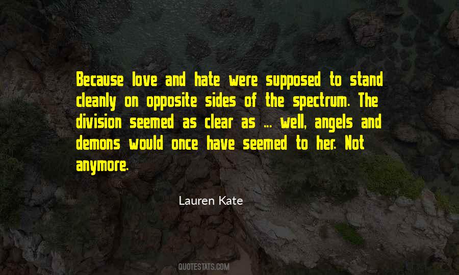 The Opposite Of Love Quotes #773157