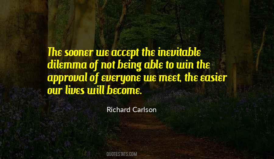 Everyone We Meet Quotes #1139106