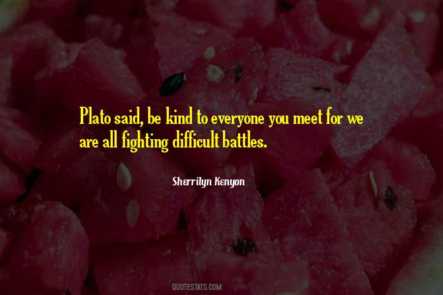 Everyone We Meet Quotes #1199300