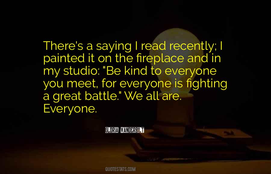 Everyone We Meet Quotes #1234282