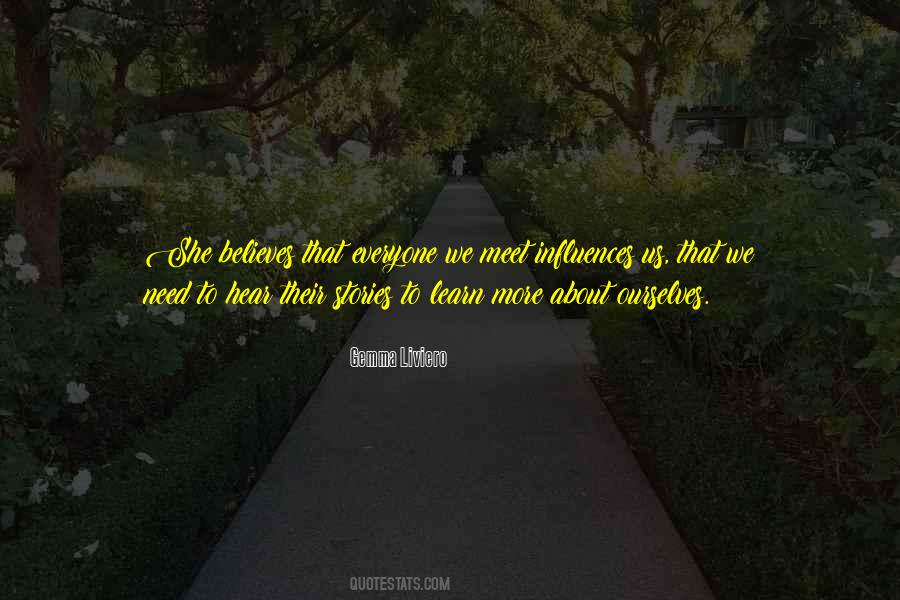 Everyone We Meet Quotes #1378432
