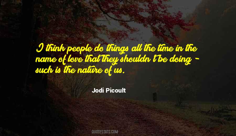 Quotes About The Love Of Nature #1379177