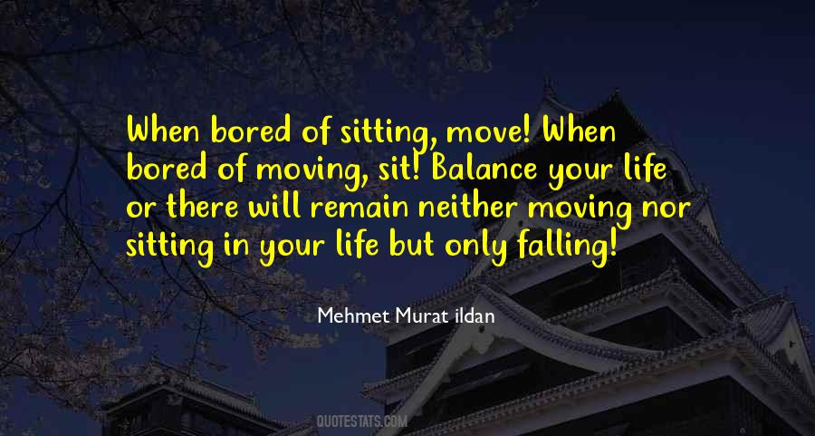 Life Bored Quotes #159844