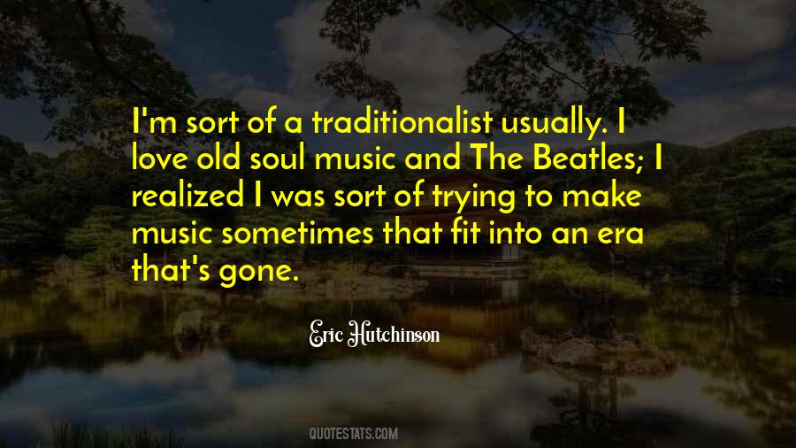 Old Era Quotes #827953