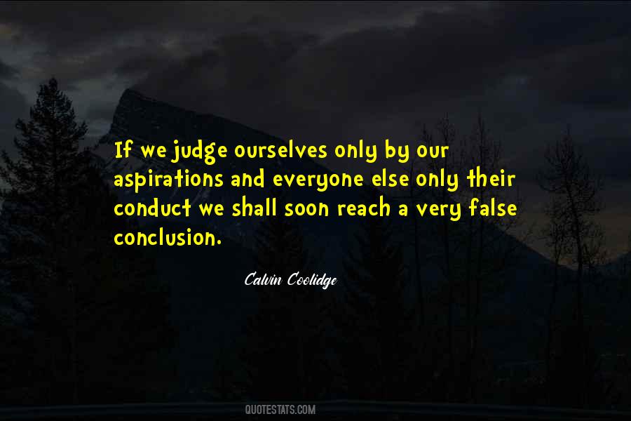Everyone Will Judge You Quotes #203893