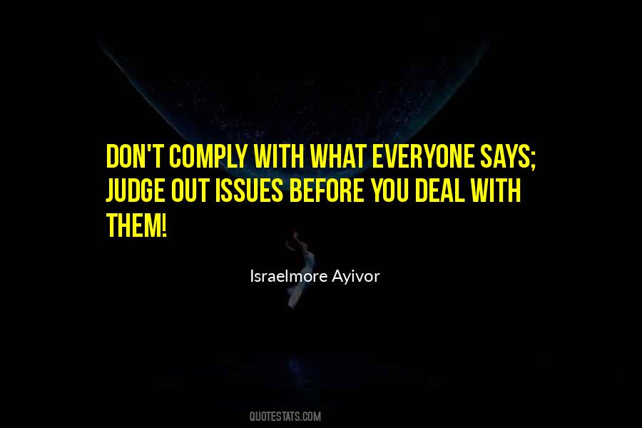 Everyone Will Judge You Quotes #653833
