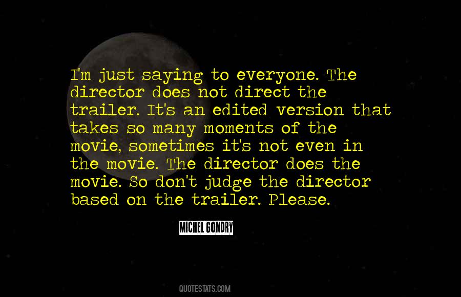 Everyone Will Judge You Quotes #848811
