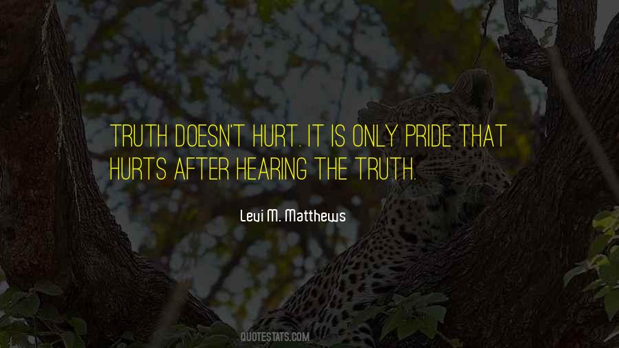 Quotes About Hurt Pride #1345340