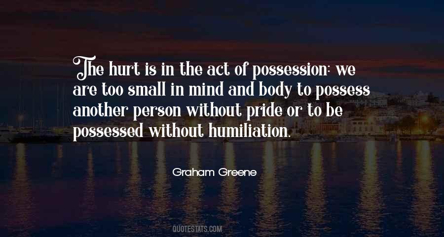 Quotes About Hurt Pride #555841