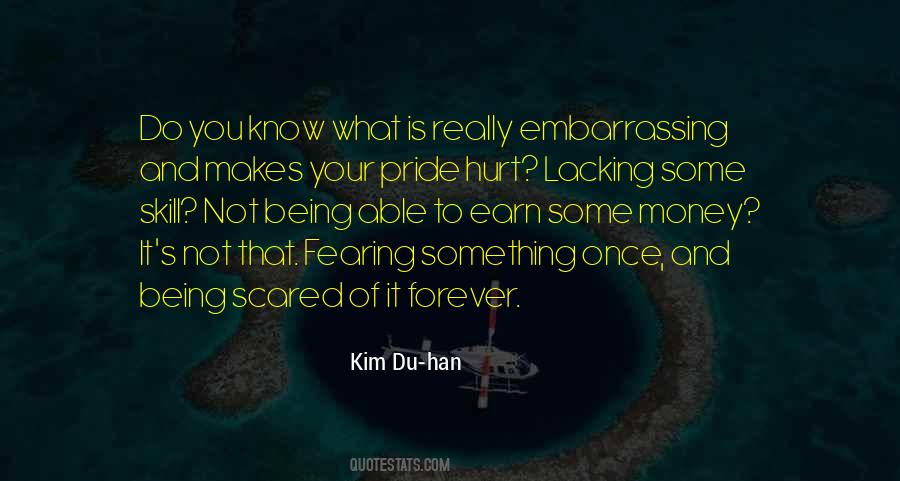Quotes About Hurt Pride #716548