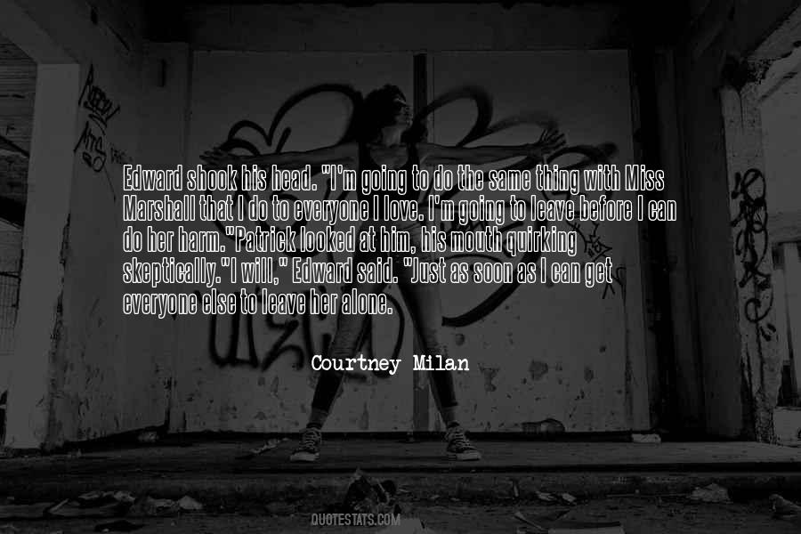 Top 76 Everyone Will Leave Quotes Famous Quotes Sayings About Everyone Will Leave Top 76 Everyone Will Leave Quotes Famous Quotes Sayings About Everyone Will Leave