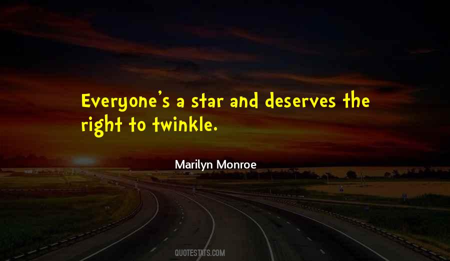 Everyone's A Star Quotes #583754