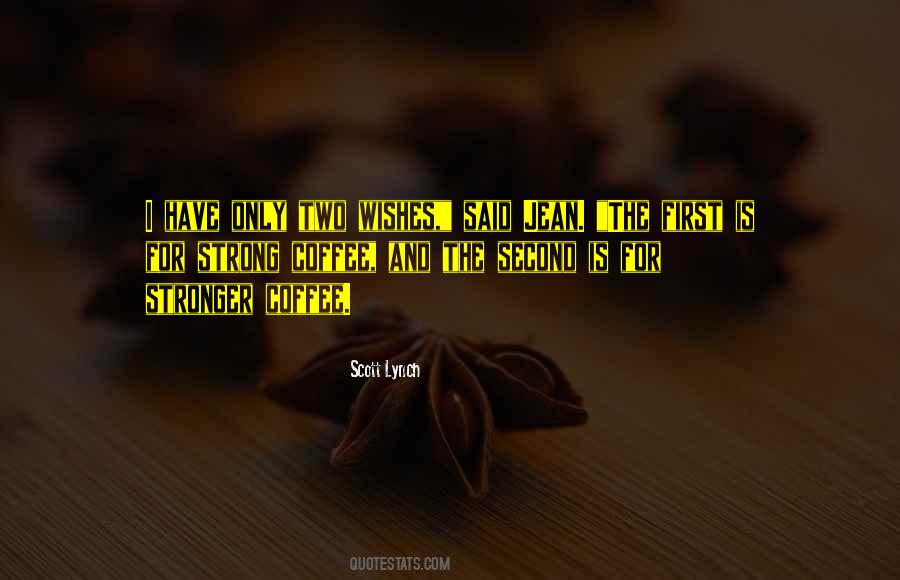 First Wishes Quotes #123776