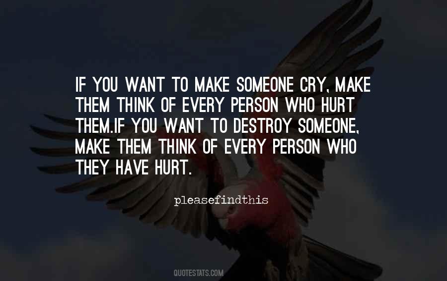 Quotes About Hurt Person #690394