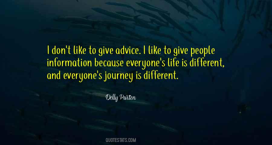 Everyone's Journey Is Different Quotes #1250372