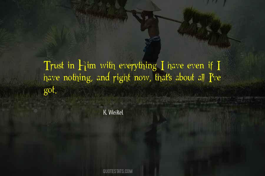 Everything About Him Quotes #164260