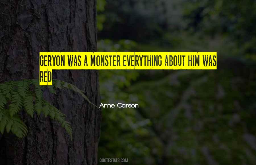 Everything About Him Quotes #1794060