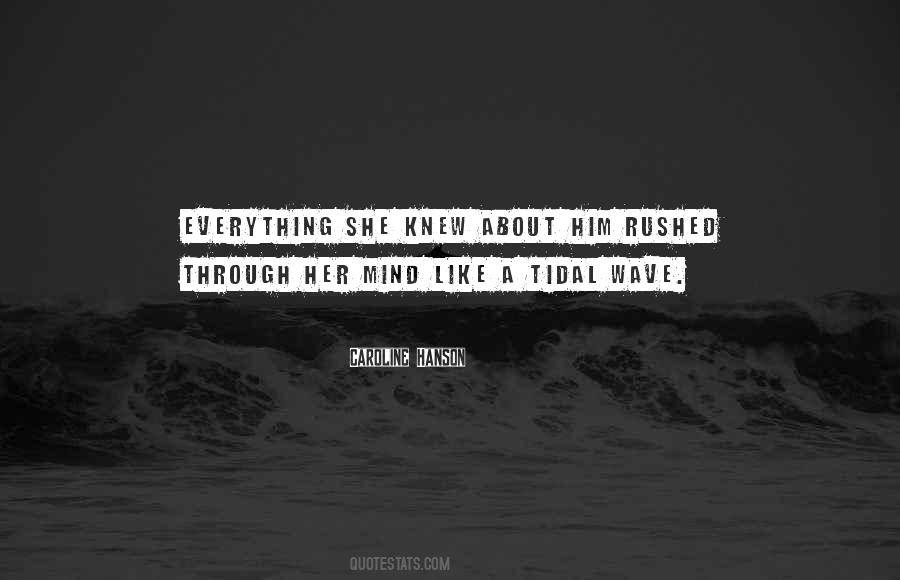 Everything About Him Quotes #408943