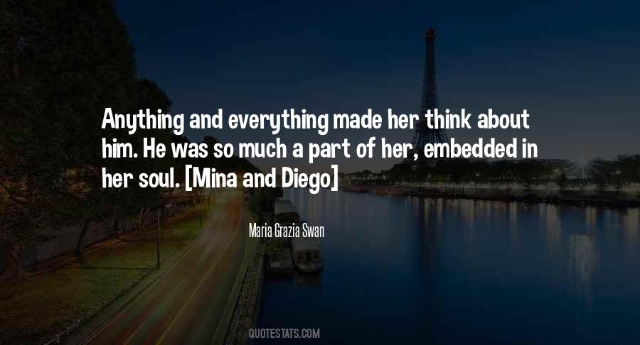 Everything About Him Quotes #422107