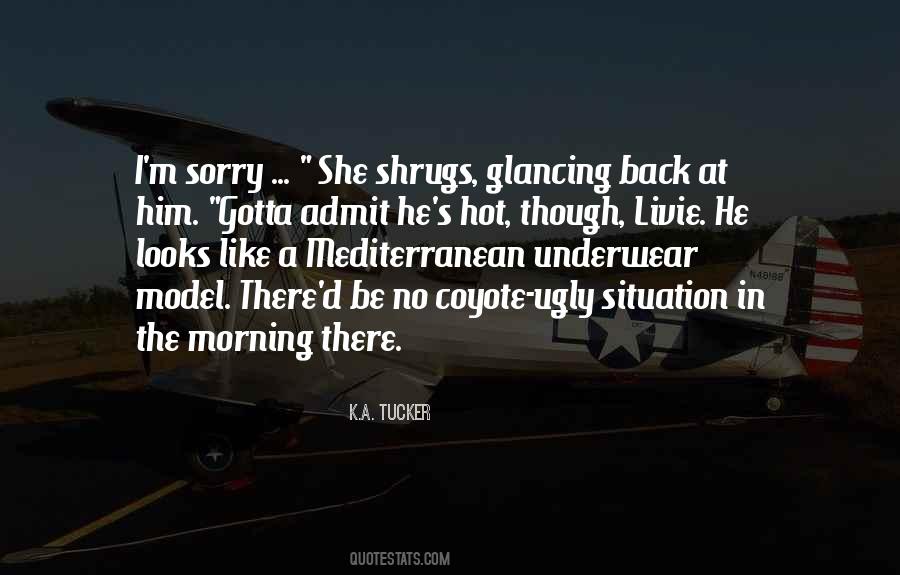 Morning Ugly Quotes #1122999
