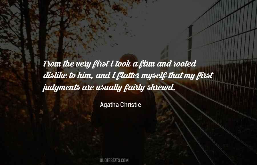 I Flatter Myself Quotes #1796377