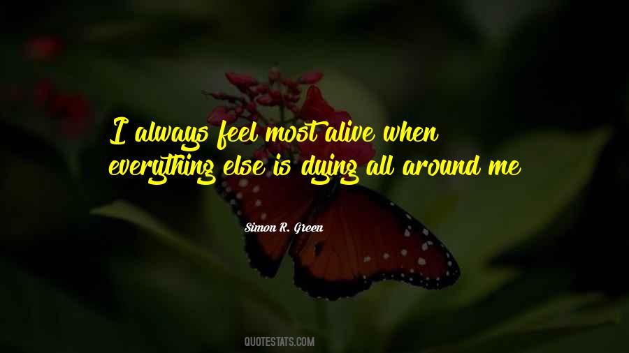 Everything Around Me Quotes #487043