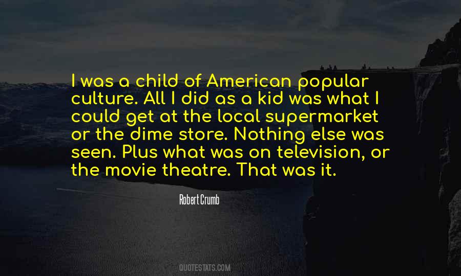 Child Theatre Quotes #1508672
