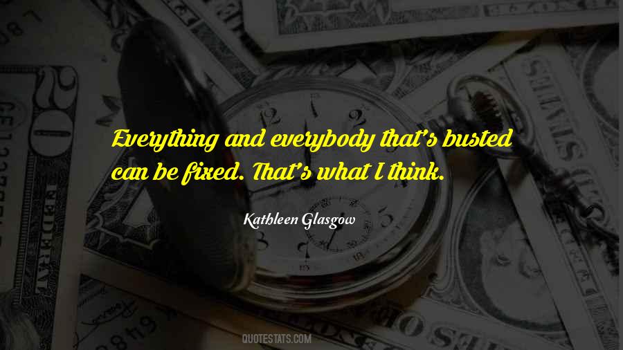 Everything Can Be Fixed Quotes #1796521