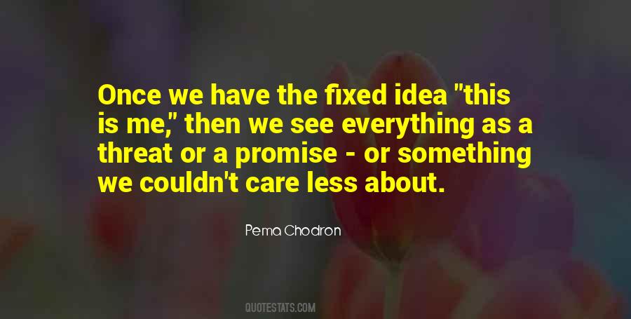 Everything Can Be Fixed Quotes #290467