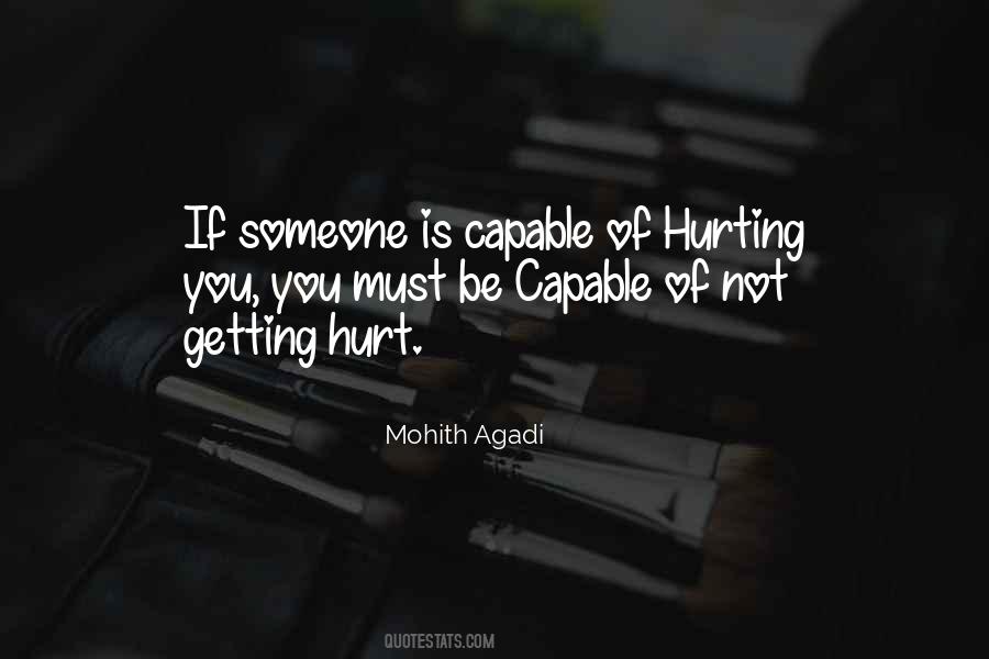 If You Hurt Someone Quotes #105644