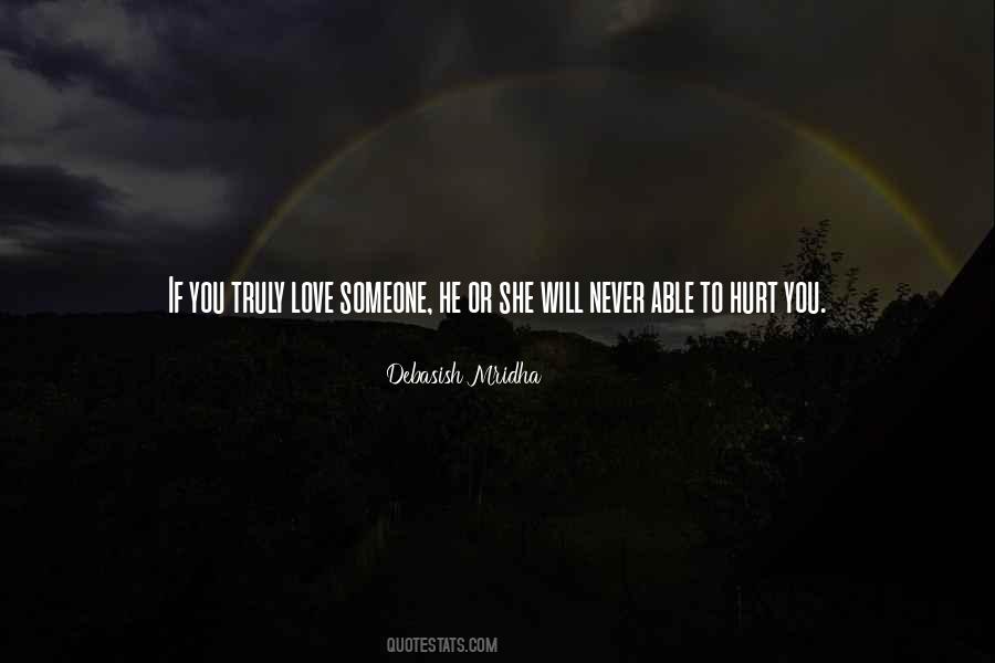 If You Hurt Someone Quotes #1676056