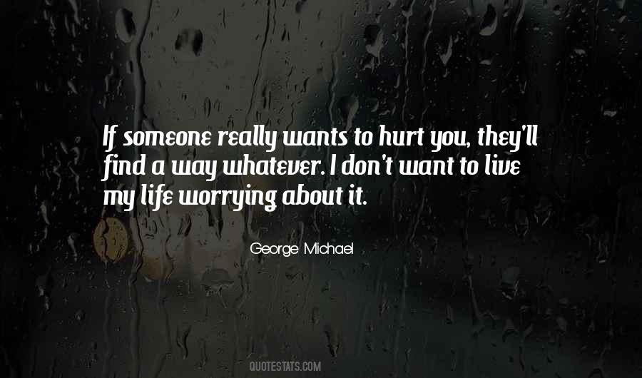 If You Hurt Someone Quotes #186292